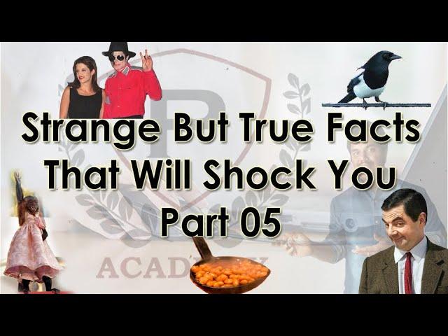 Strange Facts That Will Shock You | Part 05 | Purushotam Academy