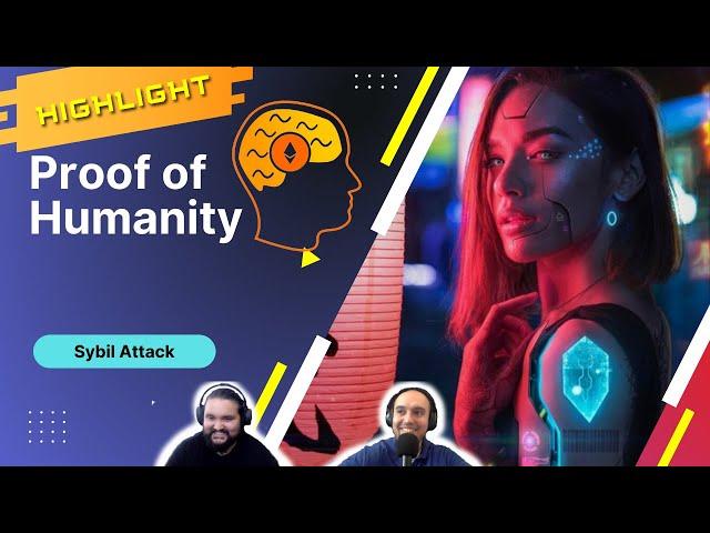 Highlight: Sybil Attack Explained and how Proof of Humanity is the Solution