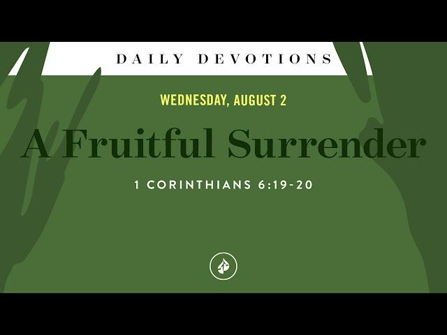 A Fruitful Surrender – Daily Devotional