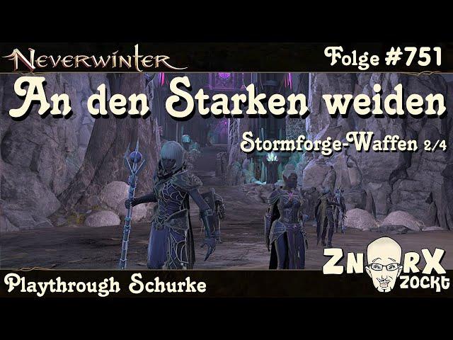 NEVERWINTER #751 NORTHDARK - Sich an den Starken weiden & Stormforge-Waffenset bauen 2/4 -PS Deutsch