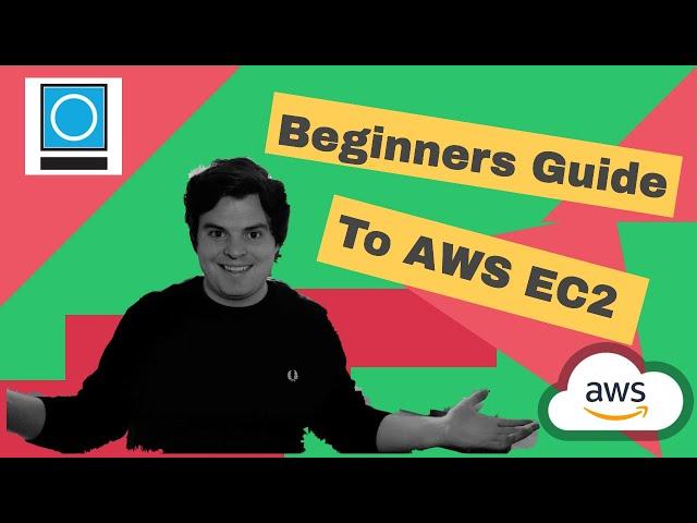 Beginners Guide to AWS EC2