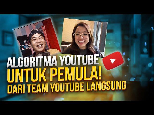 Belajar Algoritma YouTube untuk PEMULA dari Team YouTube Langsung