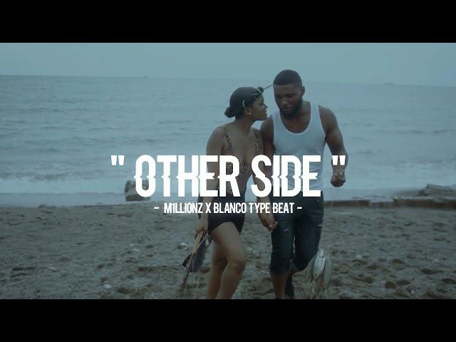 M1llionz Type Beat X Blanco Type Beat 2021 - "Other Side"