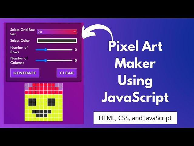 Pixel art maker using JavaScript, CSS, and HTML | NSCODE