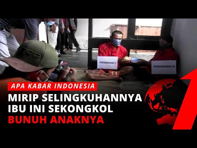 TRAGIS! Sekongkol Dengan Pria Terkasih, Ibu Bunuh Bayi 9 Bulan | AKIP tvOne