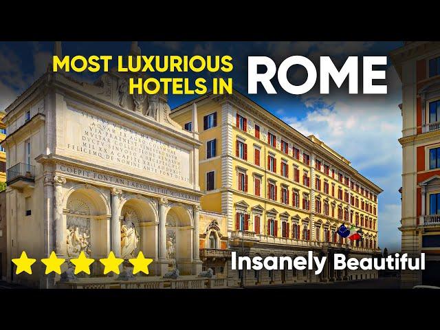 Most Luxurious Hotels in Rome