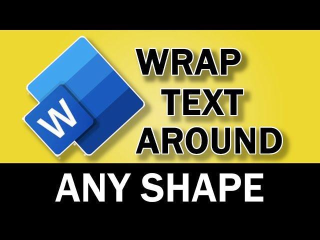 How to Wrap Text Around ANY Shape in Word