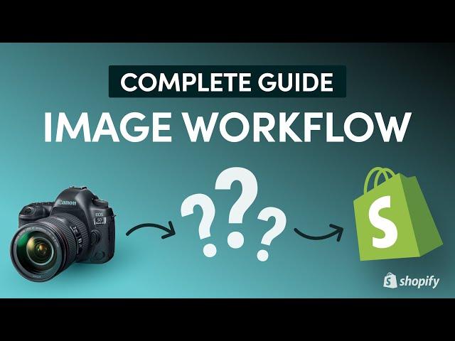 Shopify Images Tutorial for Speed & SEO