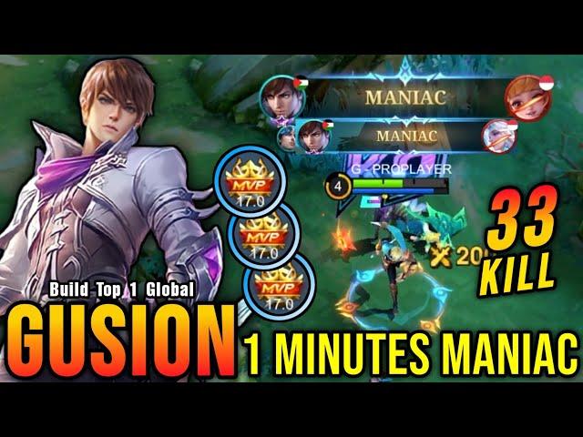 33 Kills + 2x MANIAC!! Killing Machine Gusion MVP 17.0 Points!! - Build Top 1 Global Gusion ~ MLBB