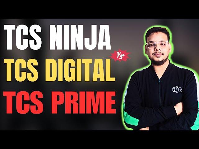 TCS Ninja VS TCS Digital VS TCS Prime | Job Role and Salary | TCS NQT Job Profiles and Work