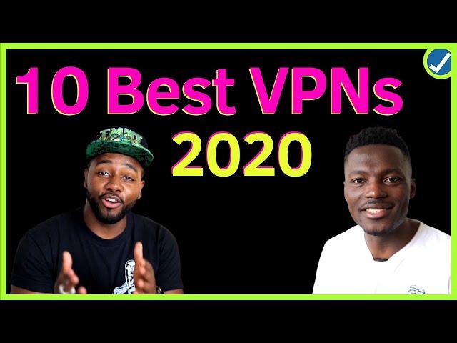 Best VPNs of 2020: The Only EXPERT Comparison You Need to Watch