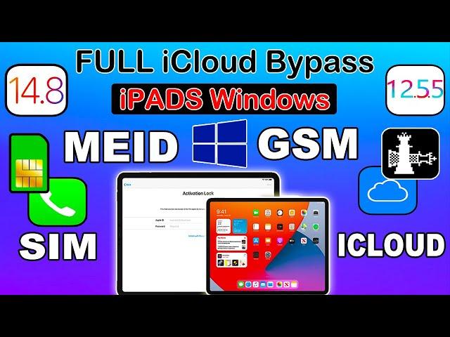 iCloud Bypass iPads/iPhones/iPod MEID/GSM Windows With SIM FIX/SIGNAL/NETWORK iOS 14.8/14.7.1/12.5.5