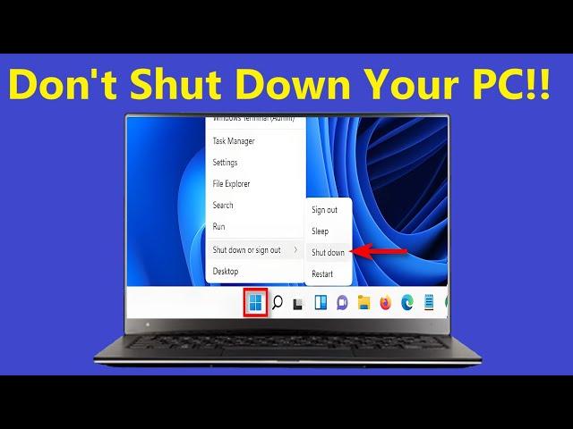 Don't TURN OFF Your Windows 11 or Windows 10 COMPUTER OR LAPTOP