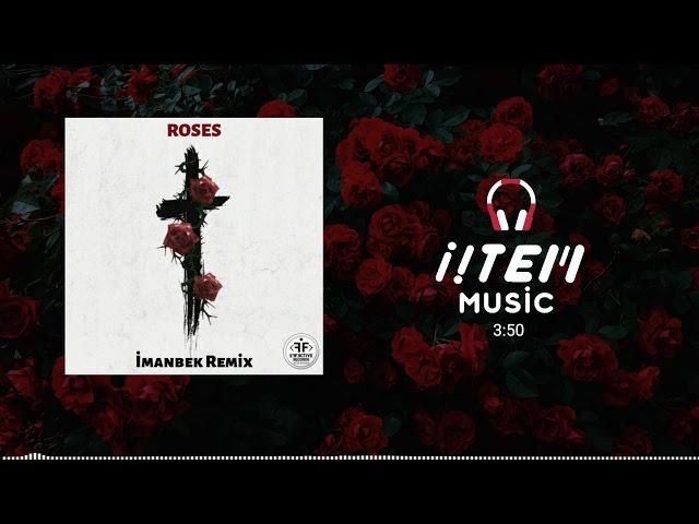 Saint Jhn - Roses (Imanbek Remix Extended) [Clean Vers.]