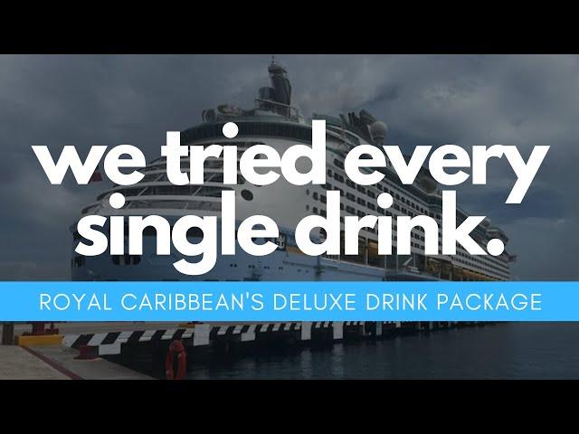 The ULTIMATE GUIDE to Royal Caribbean's Deluxe Beverage Package in 2024!