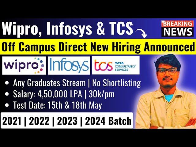 Wipro, Infosys & TCS Again Started New Role Direct Test Mass Hiring For 2021, 2022, 2023, 2024 Batch