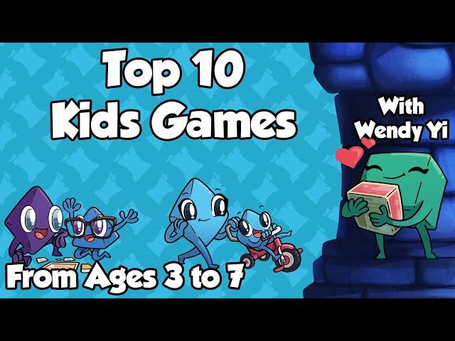 Top 10 Kids Games - with Wendy Yi