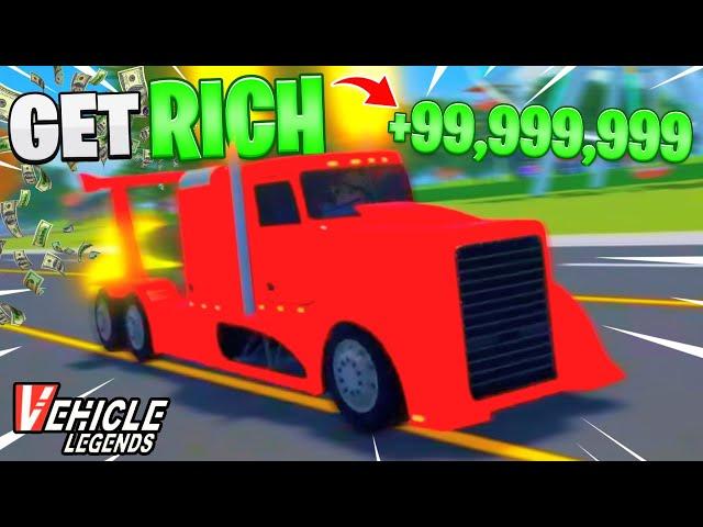 How to GET RICH in ROBLOX Vehicle Legends 2024!