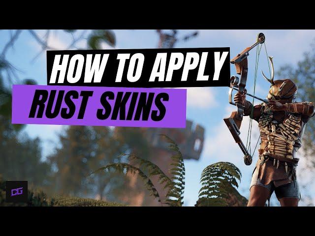 How to Get and Apply Rust Skins