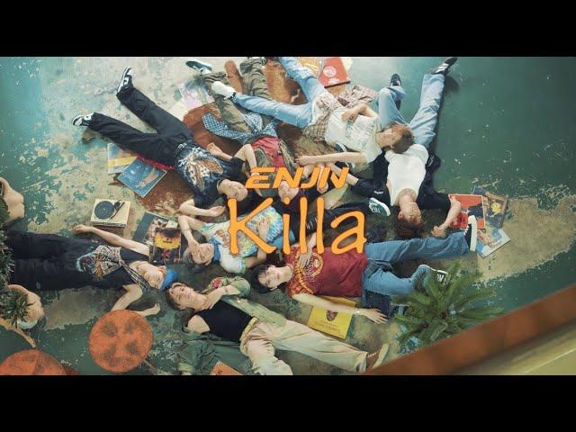 ENJIN - 「Killa」(Dance  Performance Video)