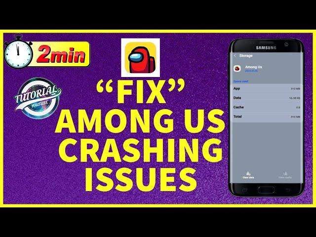 How to Fix Among US Crashing Issue | Among Us App Crashing Issue Solved