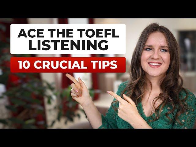 How to score 30/30 on the TOEFL Listening: 10 Must-Know Tips