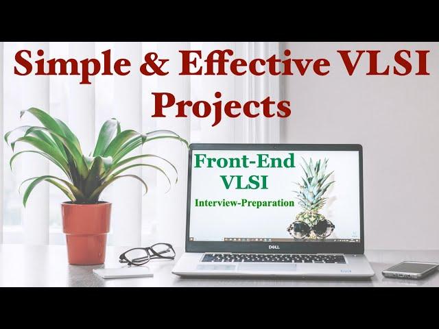 Must do simple vlsi projects | What is Front end VLSI | Beginner VLSI Mini Projects | Rajveer Singh