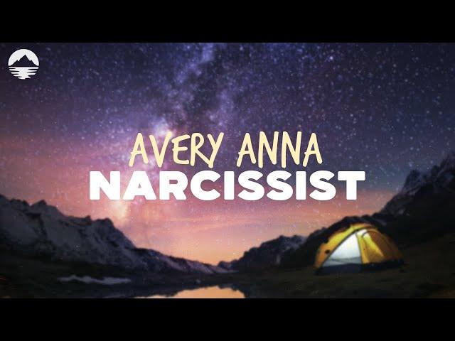 Avery Anna - Narcissist | Lyrics