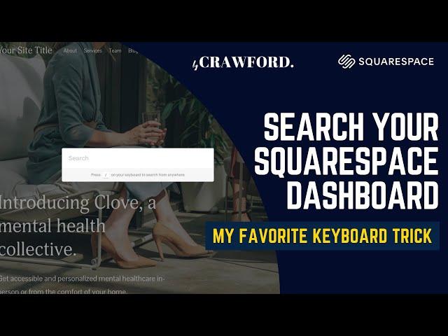 Search Entire Squarespace Dashboard [Keyboard Trick]