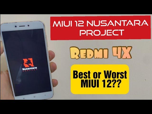 Redmi 4X- MIUI Nusantara 20.10.15 MIUI 12 | ANDROID 10 | Best or Worst Rom? | Full Review!!