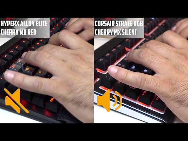 SOUND TEST: HyperX Alloy Elite Cherry MX Red & Corsair Strafe RGB Cherry MX Silent