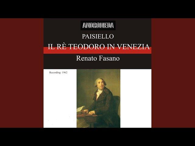 Il re Teodoro in Venezia: Act I: Se voi bramate il nostro affetto (Belisa)