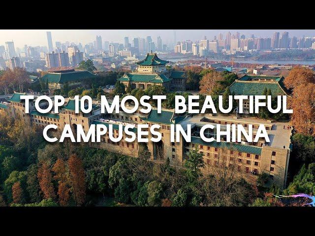 Top 10 Most Beautiful Universities in China