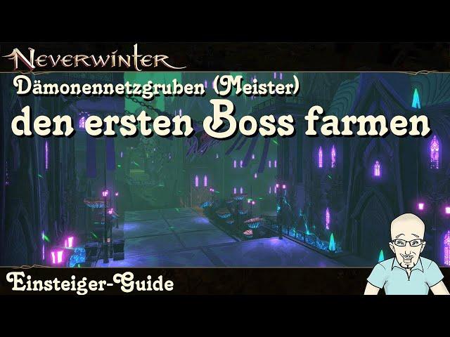 NEVERWINTER DÄMONENNETZGRUBEN (Meister) - Den ersten Boss farmen - Guide Tutorial PS4/PS5 Deutsch