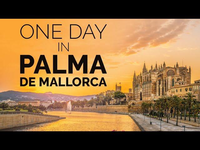 What to see Palma de Mallorca in one day, Spain | Travel Guide