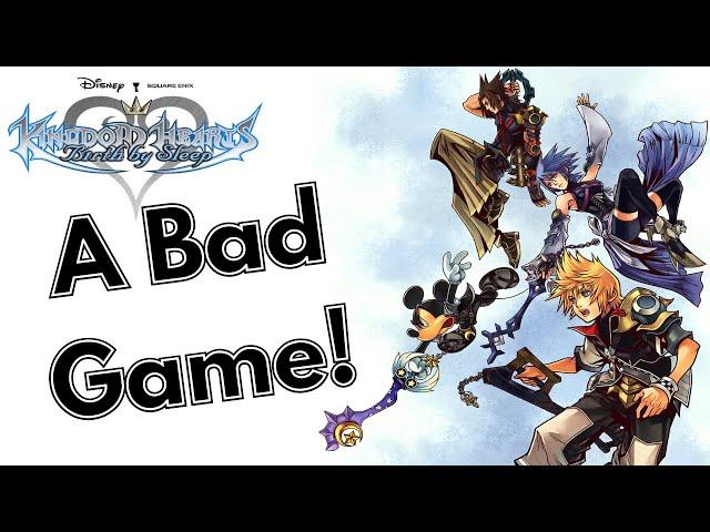 The Worst Game in the Series - Kingdom Hearts: Birth By Sleep