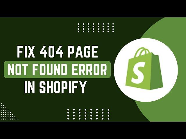 How To Fix 404 Page Not Found Error In Shopify (Quick & Easy) !