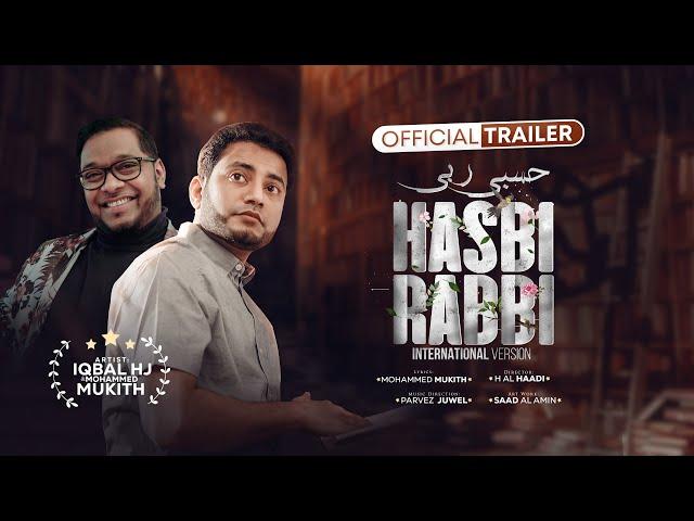 Hasbi Rabbi [TRAILER] - Iqbal HJ - International Version 2024