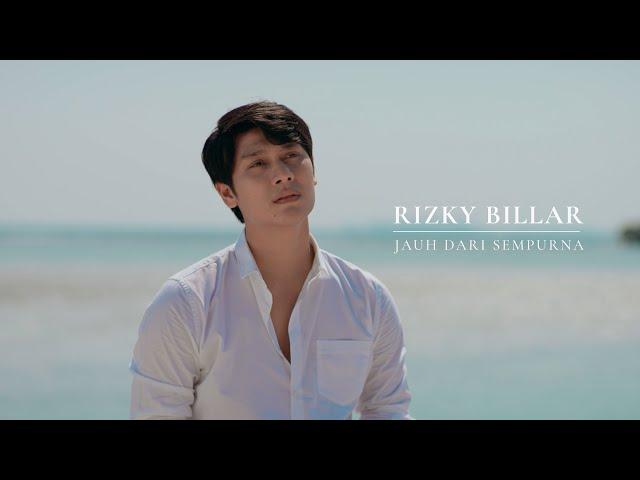 Rizky Billar - Jauh Dari Sempurna (Official Music Video)