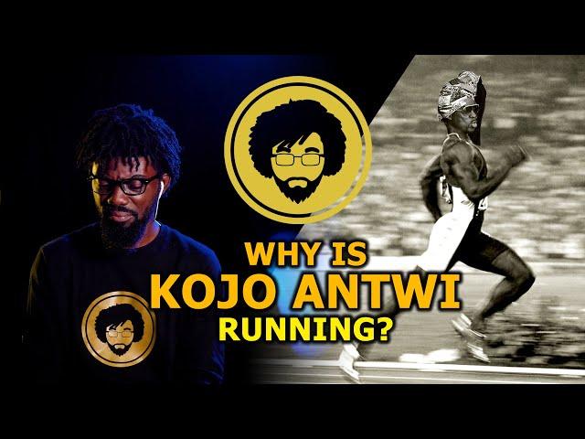 Why is Kojo Antwi running? (Fie ne Fie)