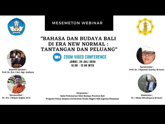 Mesemeton - Webinar : "Bahasa dan Budaya Bali di Era New Normal : Tantangan dan Peluang"