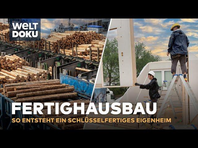 FERTIGHAUS BAUEN - So entsteht ein schlüsselfertiges Eigenheim zu günstigem Preis | HD Doku