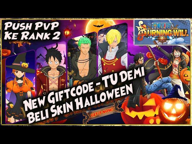 TU & BELI SKIN HALLOWEEN | PUSH ARENA KE RANK 2 "NW. SANJI MVP!!"  ONE PIECE BURNING WILL