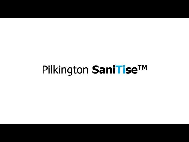 Pilkington SaniTise™ - antimicrobial glass for a healthier, cleaner and safer world