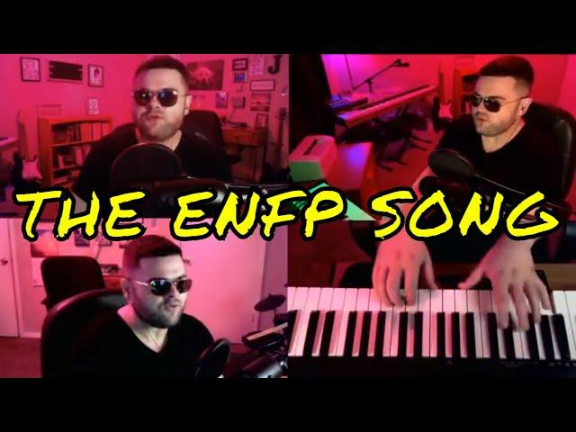 THE ENFP SONG- (OFFICIAL MUSIC VIDEO) -MBTI ENFP PERSONALITY