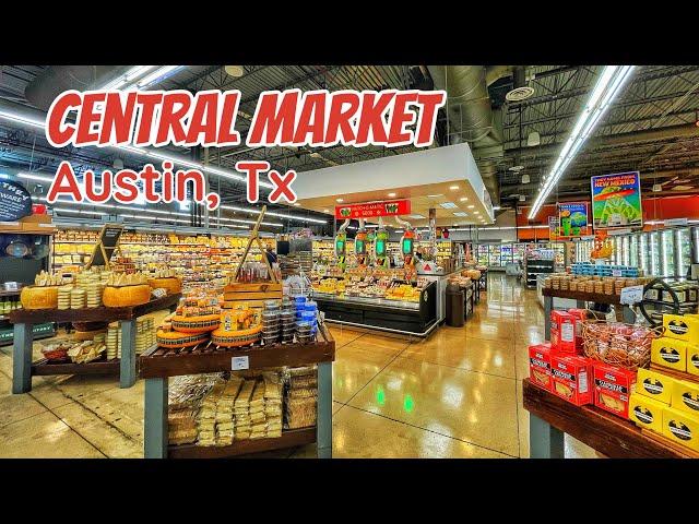 Central Market in Austin, Texas - Best Specialty Supermarket