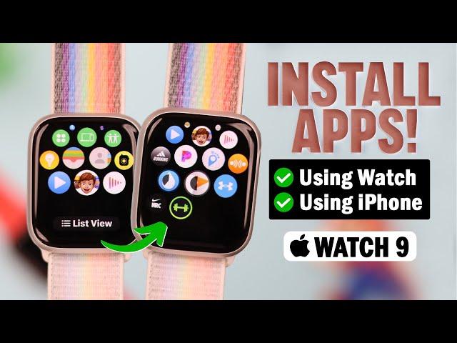 Apple Watch Series 9: How to Install Apps! [WatchOS 10]