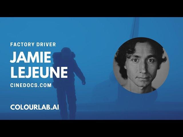 Factory Driver   Jamie LeJeune using Colourlab Ai