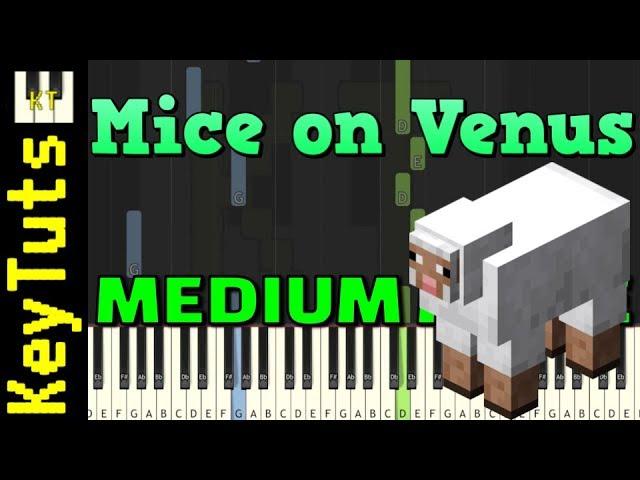 Mice on Venus from Minecraft - Medium Mode [Piano Tutorial] (Synthesia)