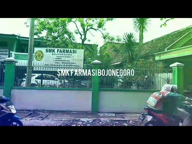 SMK FARMASI BOJONEGORO by NUR HIDAYATUN NABILA